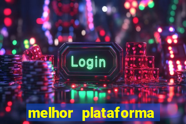 melhor plataforma para jogar fortune